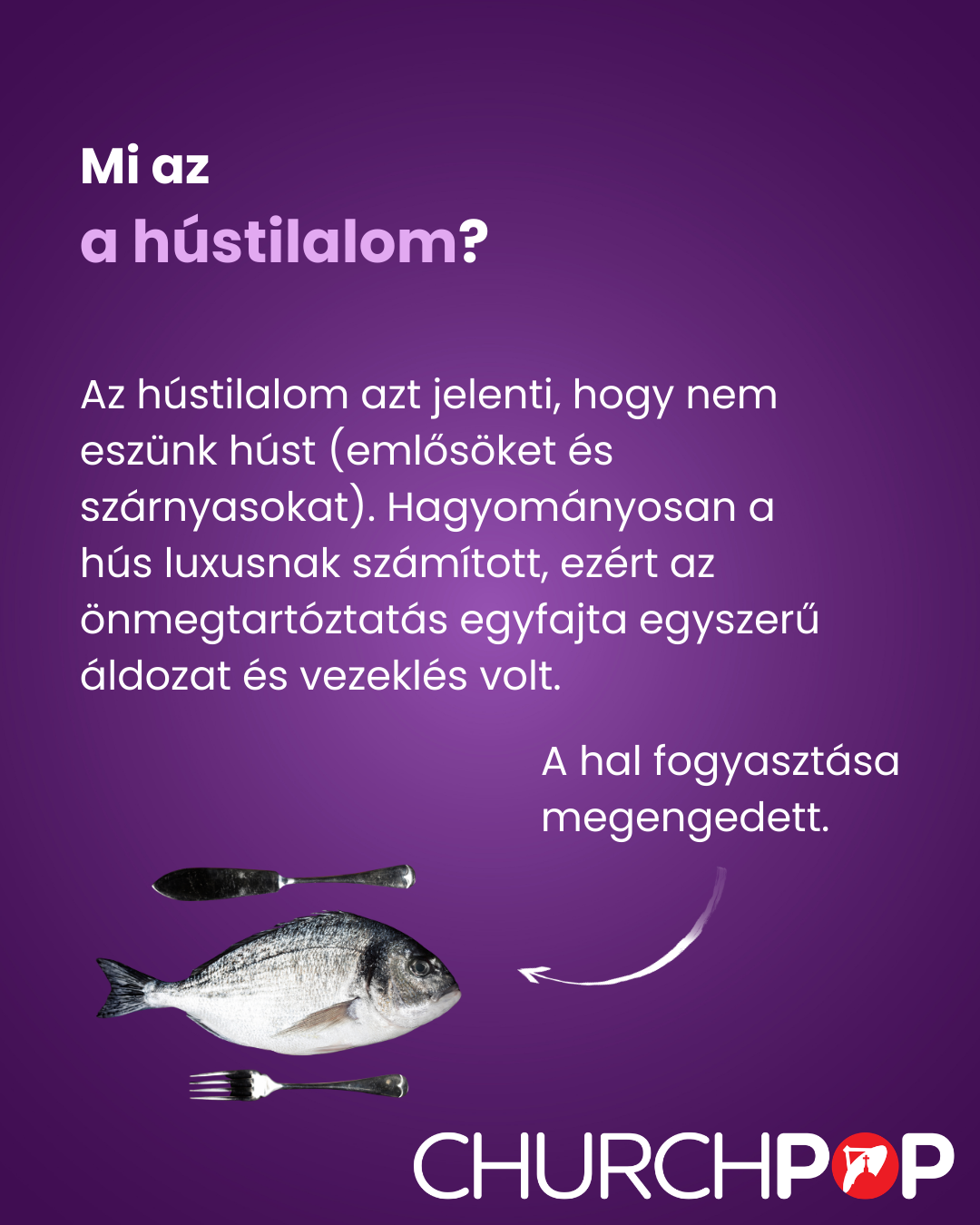 Hamvazószerda , Miért böjtölünk, Nagyböjt, Húshagyókedd, útmutató