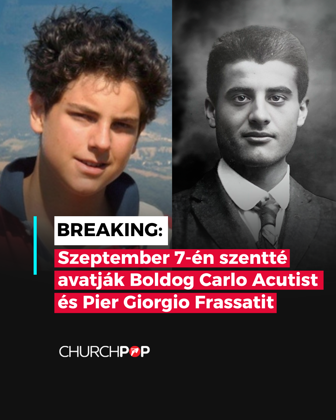 Carlo Acutis, Pier Giorgio Frassati, szentté avatás, Vatikán, 2025, katolikus szentek, október, szeptember, katolikus hírek, pápa